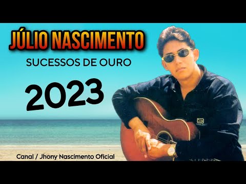 JÚLIO NASCIMENTO / SUCESSOS DE OURO / CD COMPLETO 2023