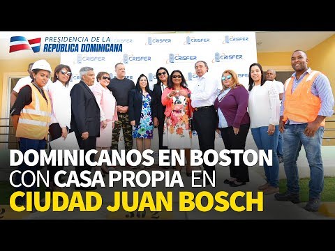 Dominicanos residentes en Boston adquieren 45 viviendas en Ciudad Juan Bosch