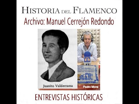 Entrevista A JUANITO VALDERRAMA  HABLA DE MARCHENA, VALLEJO Y ÉL MISMO POR MANUEL CERREJÓN