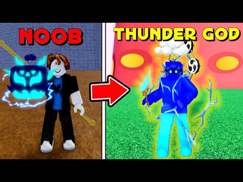 NOOB to THUNDER GOD in Blox Fruits!