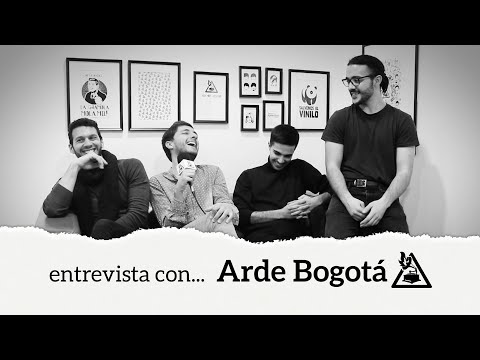 Entrevista con Arde Bogotá