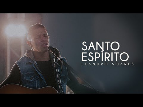 Thumbnail for LEANDRO SOARES - SANTO ESPÍRITO