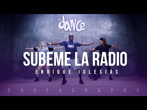 Thumbnail for Subeme la Radio - Enrique Iglesias ft. Descemer Bueno, Zion & Lennox - Coreografía | FitDance Life