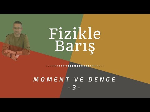 Moment  Denge ve Tork -3 konu anlatımı ve soru çözümü tork 11.sınıf ayt tork moment denge