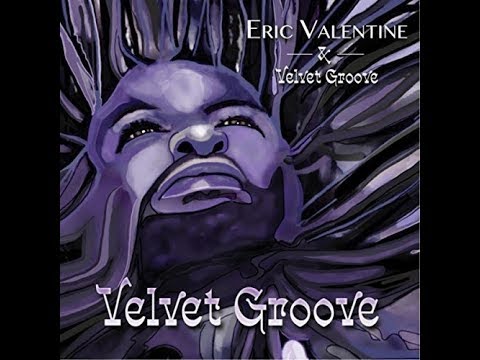 Eric Valentine  -  Tis so Sweet  ( For Wayman Tisdale )