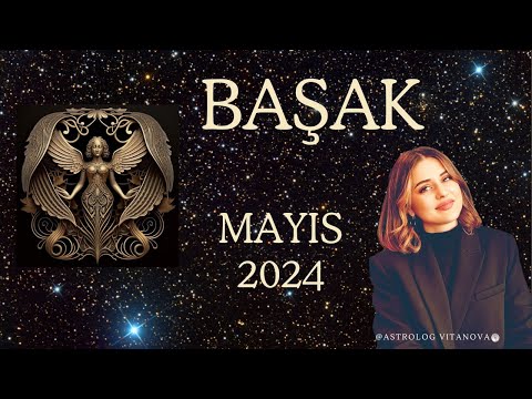 OLAYLARIN YOĞUN GELİŞİMİ / BAŞAK burcu / MAYIS 2024 / Astrolog VitaNova