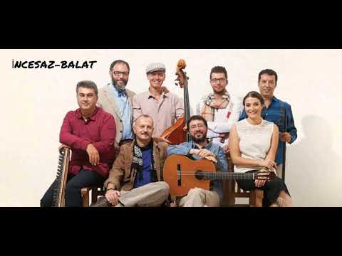 İncesaz-Balat(Ekmek Teknesi Jenerik Şarkısı)