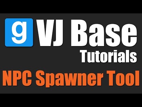 Thumbnail for NPC Spawner Tool | VJ Base Tutorial