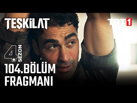Teşkilat 104. Bölüm Fragmanı @trt1