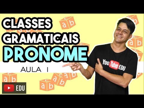 Pronome - Aula 1: O que é pronome