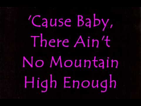 &quot;Ain&apos;t No Mountain High Enough&quot; Lyric