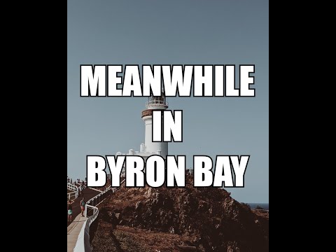Thumbnail for Meanwhile in Byron Bay ????????
