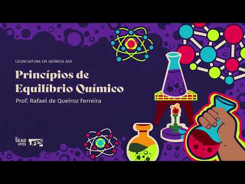 Thumbnail for Vinheta - Princípios de equilíbrio químico