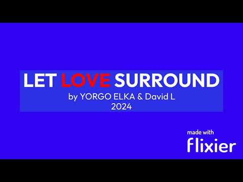 LET LOVE SURROUND