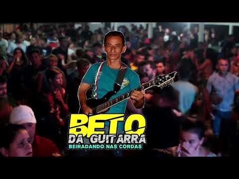 Beto da Guitarra - o Beiradão raiz na guitarra de Santa Isabel