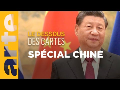 Spécial Chine - Le Dessous des cartes | ARTE