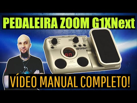 ZOOM G1XNEXT - 13 ANOS DEPOIS AINDA VALE A PENA? O VÍDEO DEFINITIVO: REVIEW e VÍDEO MANUAL COMPLETO