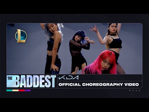 Thumbnail for K/DA - THE BADDEST Dance - Official Choreography Video | League of Legends