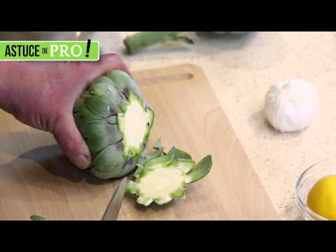 Astuce de Pro - Préparer des artichauts entiers
