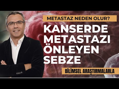 Kanserde metastazı azaltan sebze!