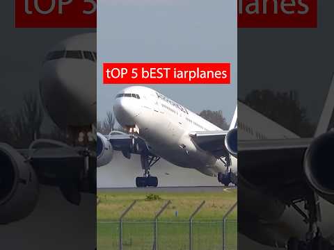 Thumbnail for TOP 5 BEST AIRPLANES