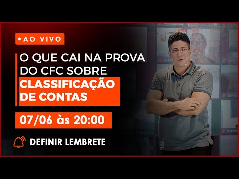 O que cai na prova do CFC sobre Classificação de Contas