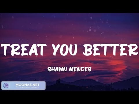 Thumbnail for Treat You Better - Shawn Mendes [Lyrics] || Ava Max, Ed Sheeran, Ali Gatie