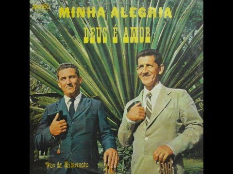 Dupla Deus é Amor - Minha Alegria - LP Completo