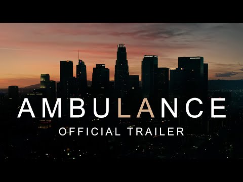 Thumbnail for Ambulance - Official Trailer [HD]