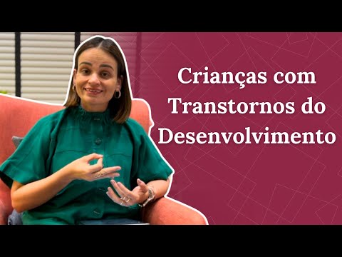 Atendendo crianças com Transtornos do  Neurodesenvolvimento