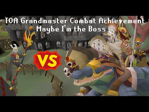 OSRS Combat Achievements - Maybe I&apos;m the Boss - Tombs of Amascut Raid - ALL Boss Invocations