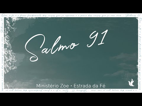 Salmo 91- Ministério Zoe - Lyrics