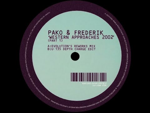 Pako &amp; Frederik – Western Approaches 2002 (Evolution&apos;s Reworks Mix)