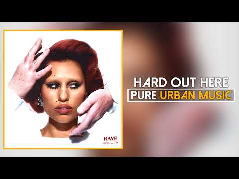 Thumbnail for RAYE - Hard Out Here (Official Audio) | Pure Urban Music