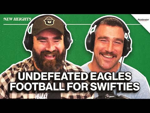 Eagles Stay Unbeaten, Travis’ &quot;Biggest Catch&quot; and New Football Eras | Ep 55