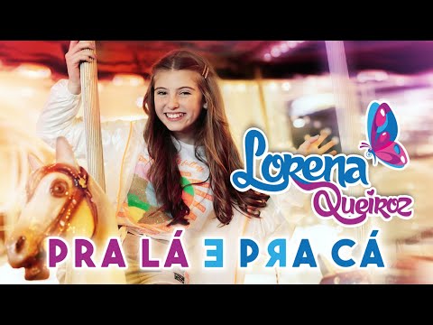 Lorena Queiroz -  Pra Lá e Pra Cá | Videoclipe Oficial