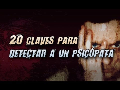 Thumbnail for 20 claves para detectar a un psicópata