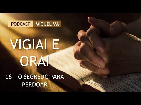 Thumbnail for 16. O segredo para perdoar