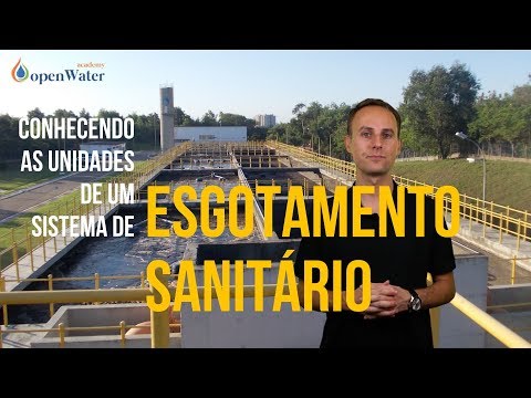 Conhecendo as unidades de um Sistema de Esgotamento Sanitário