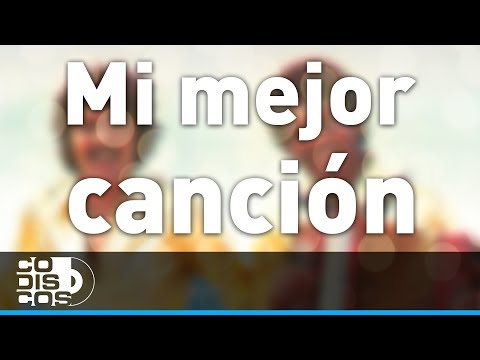 Mi Mejor Canción, Binomio De Oro - Audio