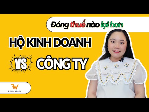 Thumbnail for Đóng THUẾ Hộ kinh doanh hay Công ty thì LỢI hơn?