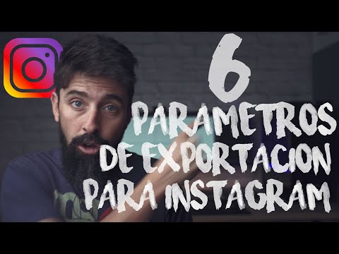 ✔???? 6 Parámetros IDEALES para EXPORTAR a INSTAGRAM: Acción de regalo inside