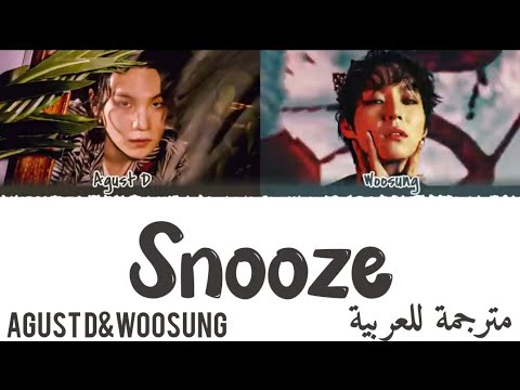 Thumbnail for Suga - Snooze (مترجمة) | أغنية شوقا 'Snooze' (ft.Woosung) Arabic Sub / مترجمة