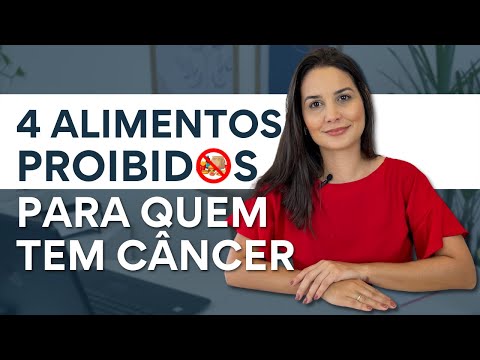 4 ALIMENTOS PROIBIDOS PARA QUEM TEM CÂNCER