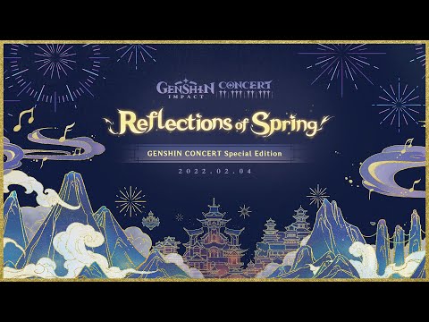 Thumbnail for GENSHIN CONCERT Special Edition - Reflections of Spring｜Genshin Impact