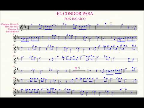 CÓNDOR PASA PARA  SAXO ALTO, CLARINETE ALTO, SAXO BARÍTONO, HORNO EN MIb