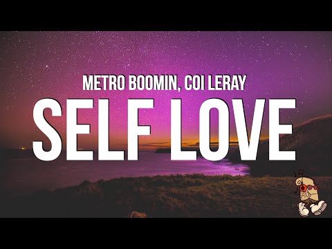 Metro Boomin, Coi Leray - Self Love (Lyrics) | Spider-Man: Across the Spider-Verse