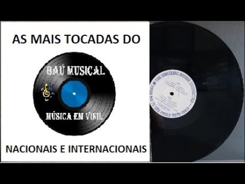 As Mais Tocadas do Canal Baú Musical - Nacionais e Internacionais
