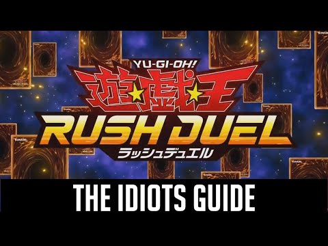 Yu-Gi-Oh! The Idiots Guide To Rush Duels [Beginners Guide]