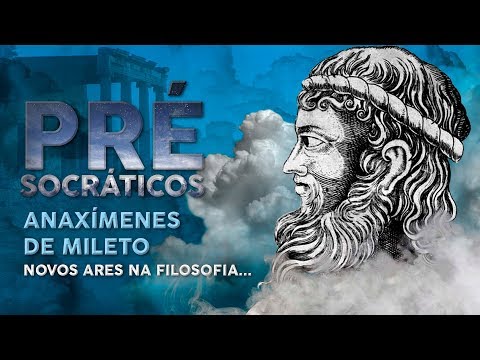 [Aula 04] Os Pré-Socráticos: Anaxímenes de Mileto - Novos ares na Filosofia | Profº Reuber Scofano